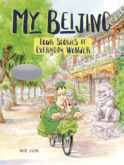 Title details for My Beijing by Nie Jun - Available